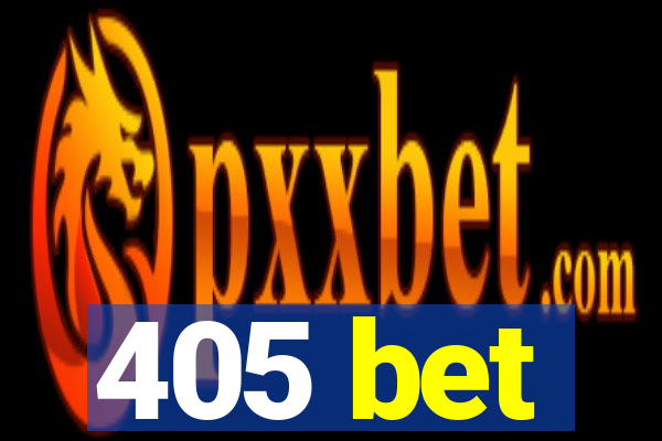 405 bet